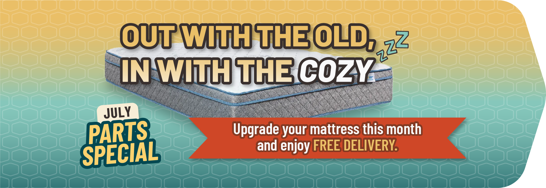 July Parts Special, Free Shipping with Mattress purchase