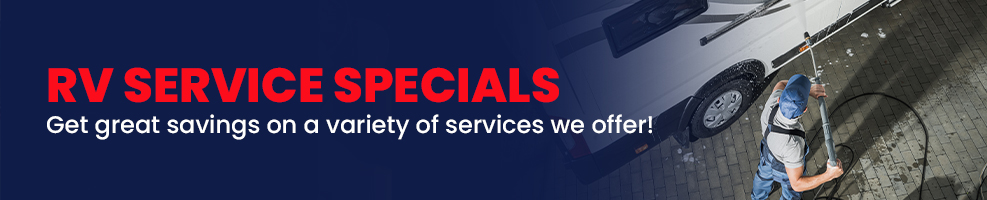 RV Service Specials, Great savings on a variety of services we offer!