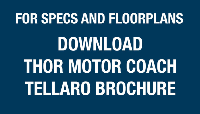 Text: for floorplans and specs, download the Thor Motor Coach Tellaro brochure