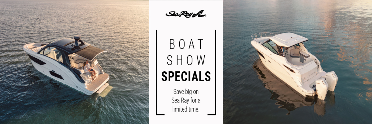 Sea Ray Boat Show Specials